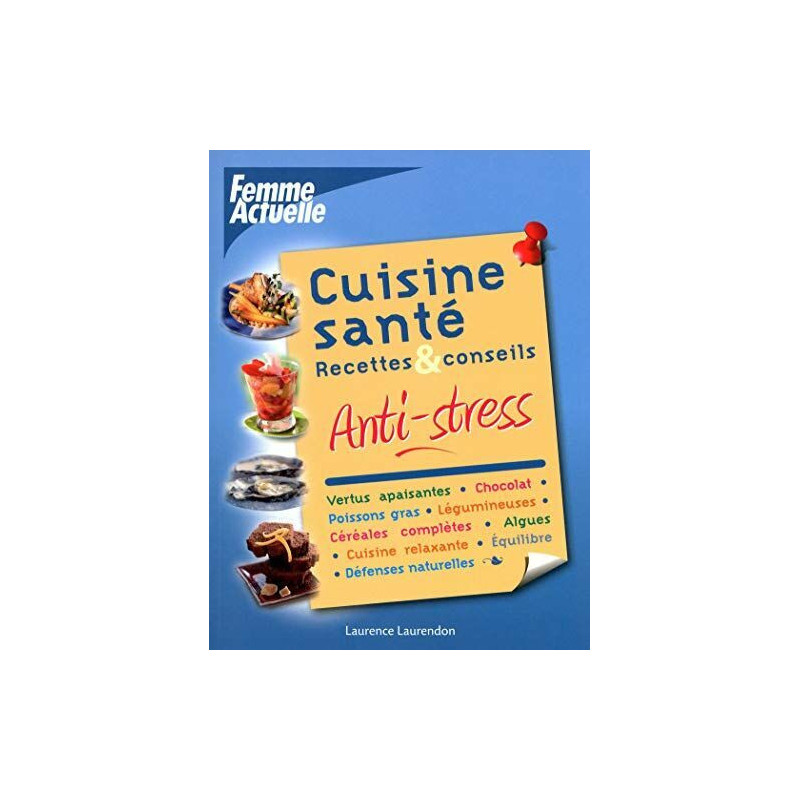 CUISINE SANTE ANTI-STRESS