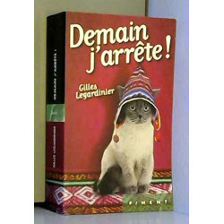 Demain j'arrête