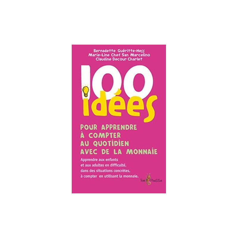 100 idées pour apprendre à compter au quotidien avec de la monnaie