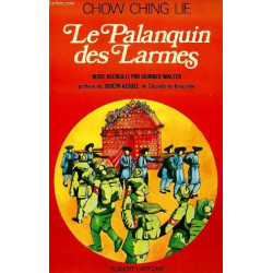 Le palanquin des larmes récit recueilli par Georges Walter