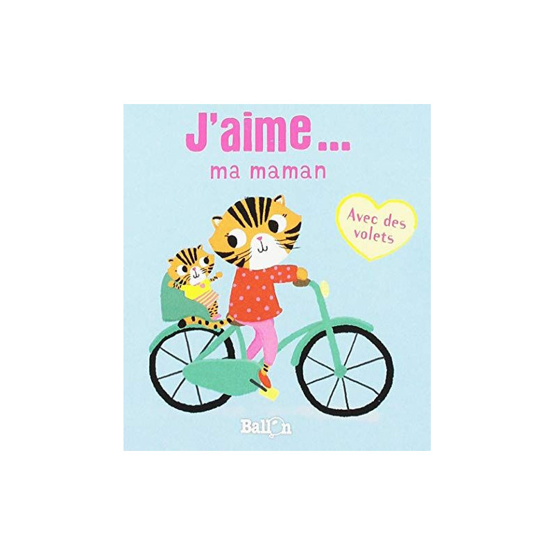 J'aime ma maman