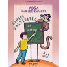 Yoga pour les enfants - Les lettres - 3 à 6 ans