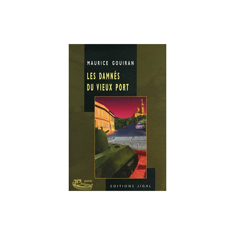 Les damnés du vieux port