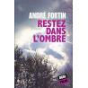 Restez dans l'ombre