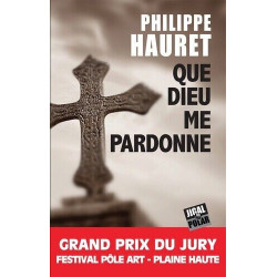 Que Dieu me pardonne
