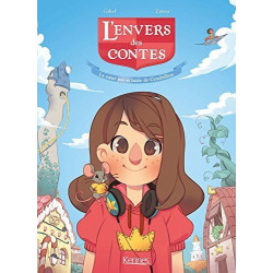 L'Envers des contes BD T01: La soeur pas si laide de Cendrillon