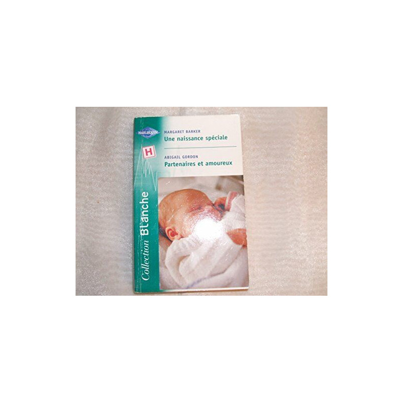 NAISSANCE SPECIALE+PARTENAIRES ET AMOUREUX