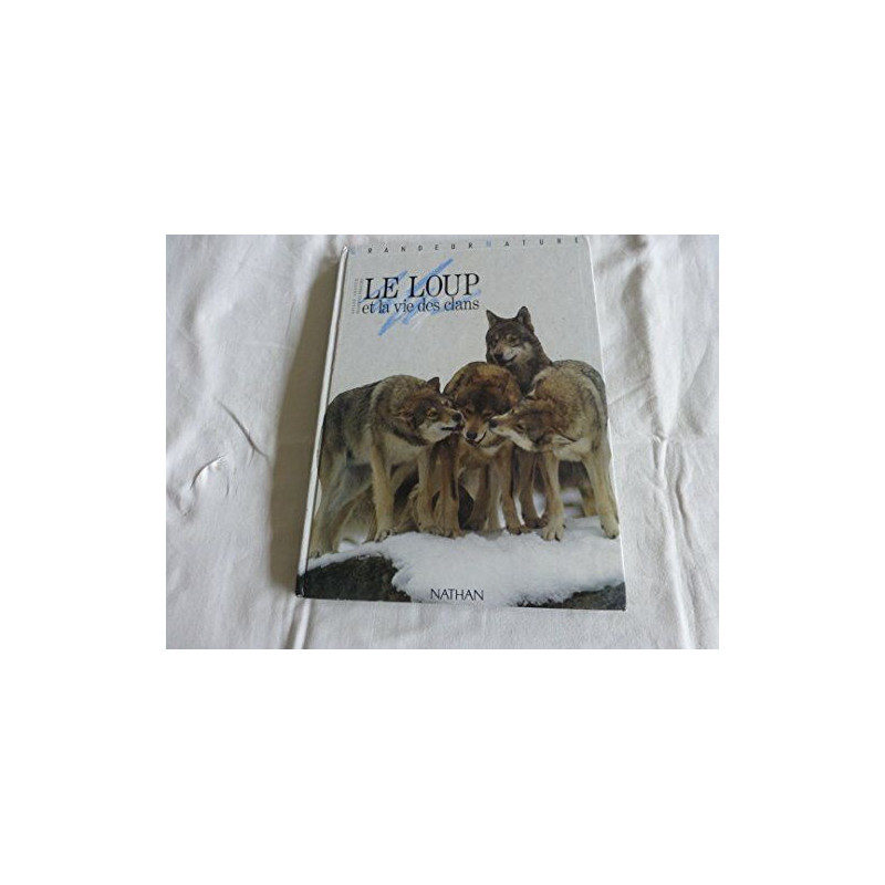 Le loup et la vie des clans