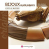 Bijoux en pâte polymère effets de matière (2e édition)