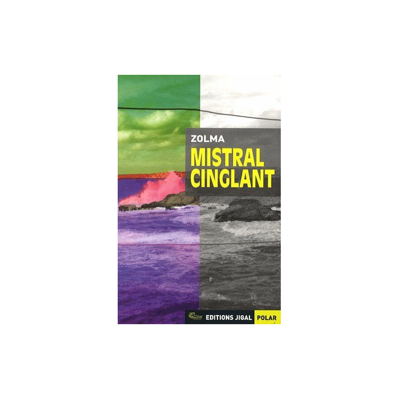 Mistral cinglant