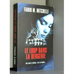 Le Loup dans la bergerie