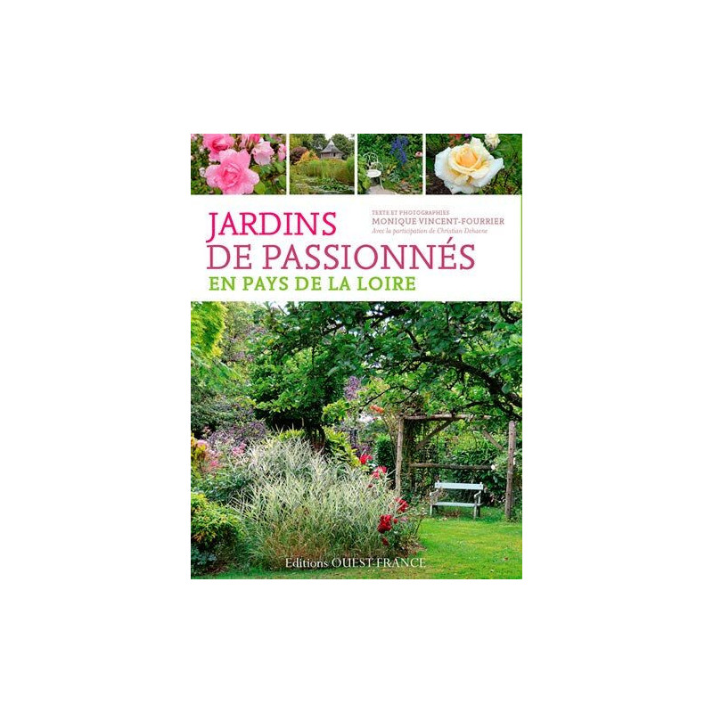 Jardins de passionnés en Pays de-la-Loire