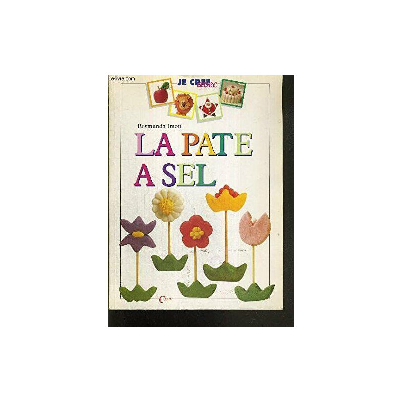 La pâte à sel (Je crée avec)