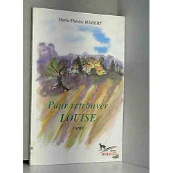 Pour retrouver Louise