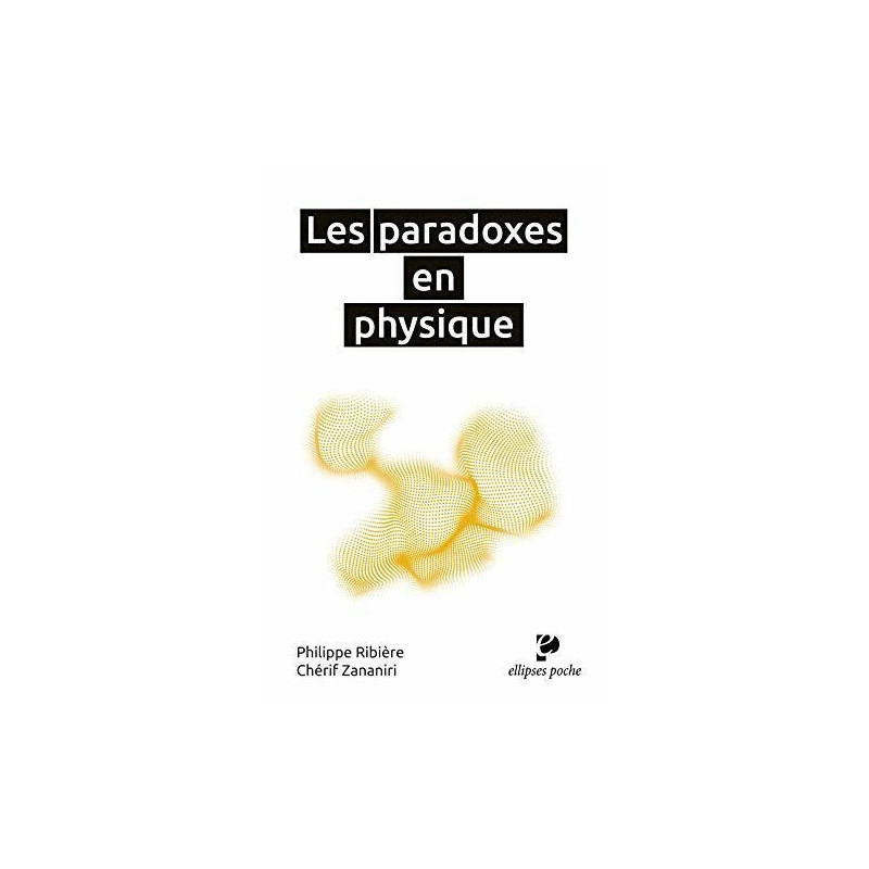 Les paradoxes en physique