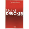 MICHEL DRUCKER UNE VIE