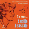 Qui était... Lucille Teasdale