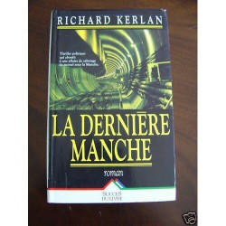 La dernière manche - roman