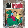 Bibi fricotin spéléologue N°61
