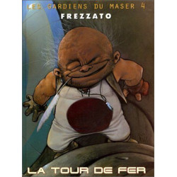 Les Gardiens du Maser tome 4 : La Tour de fer