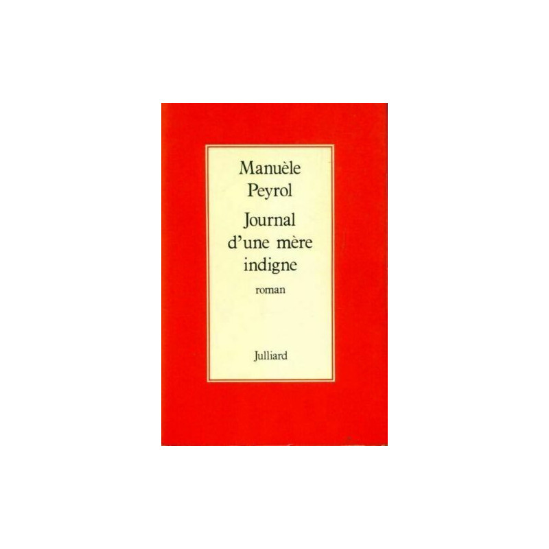 Journal d'une mere indigne
