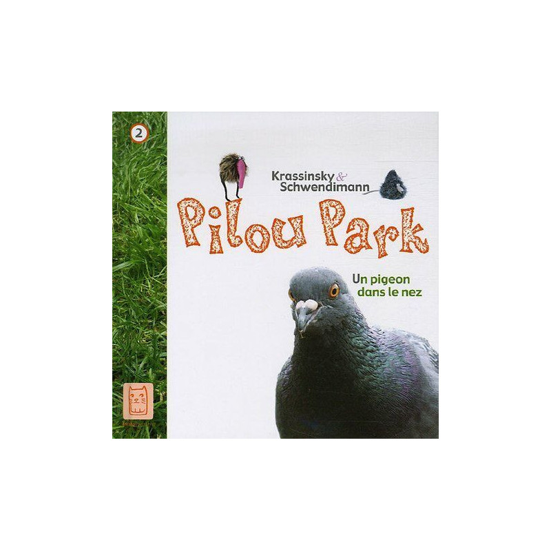 Un pigeon dans le nez
