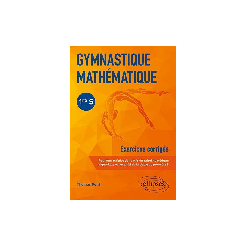 Gymnastique mathématique - Première S