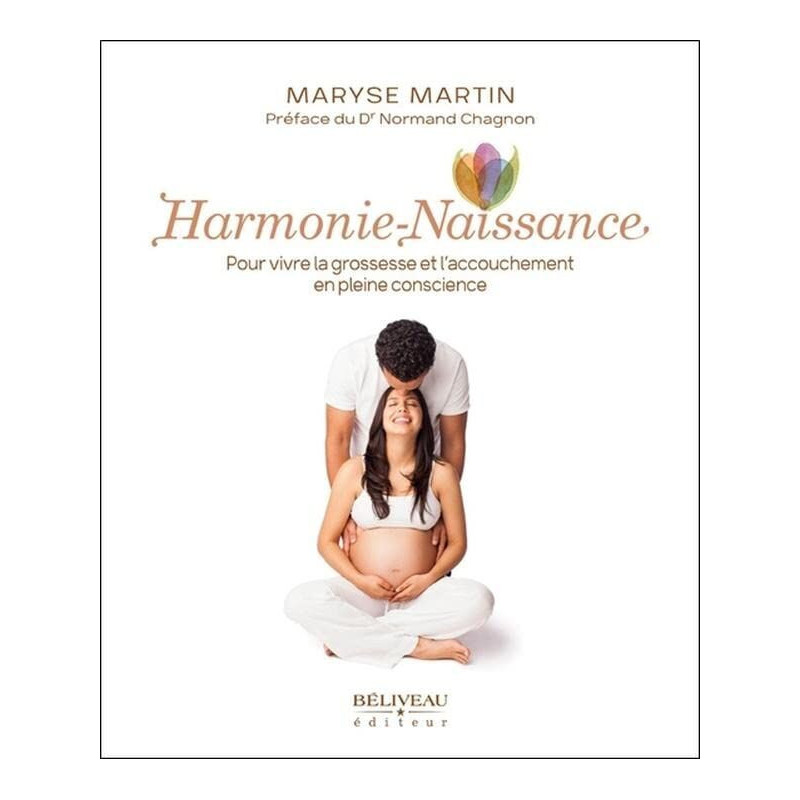 Harmonie-Naissance - Pour vivre la grossesse et l'accouchement en...