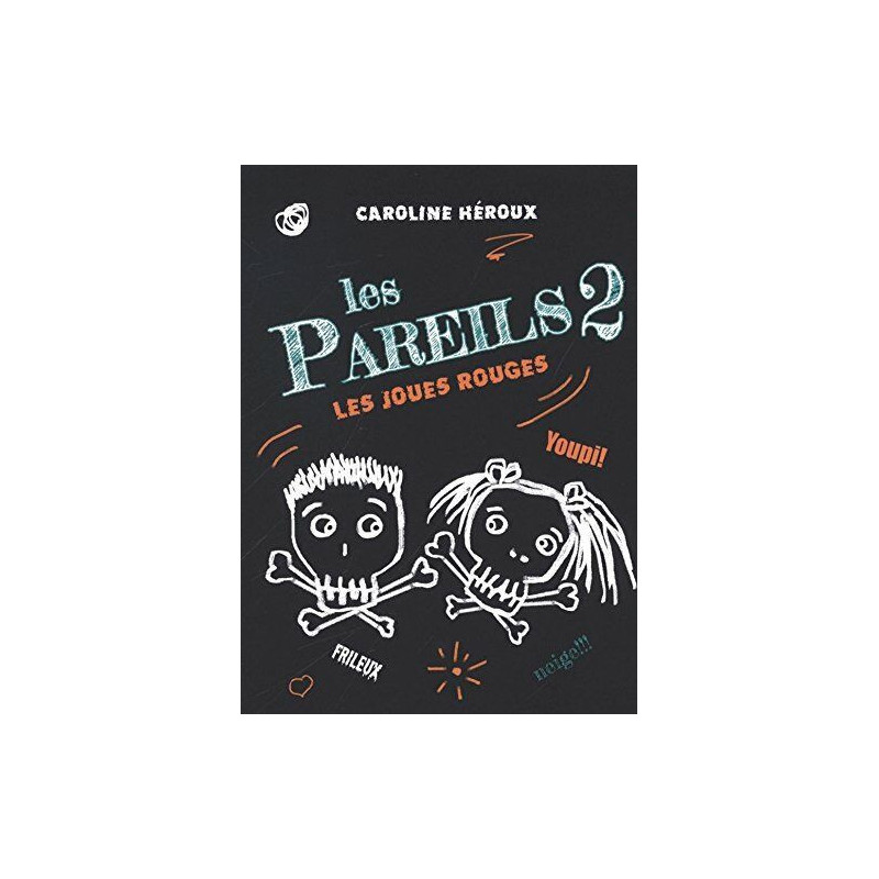 Les Pareils T02: Les Joues rouges
