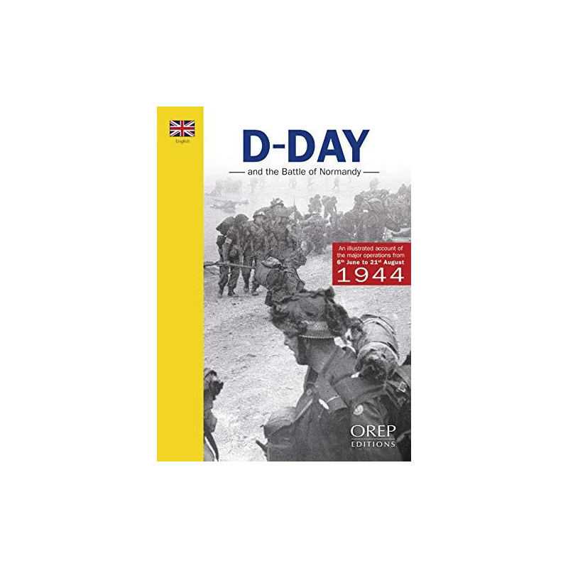 The D-day and Battle of Normandy