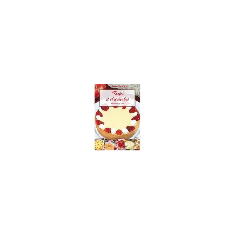 Tartes et cheesecakes: Illustrations pas à pas