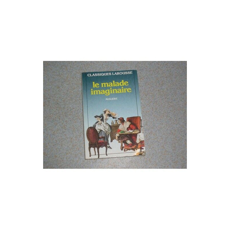 Le Malade Imaginaire
