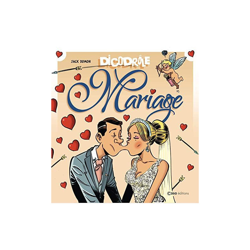 DicoDrôle Mariage