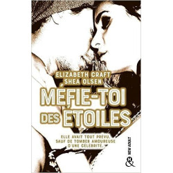 Méfie-toi des étoiles: une romance New Adult dans l'univers...