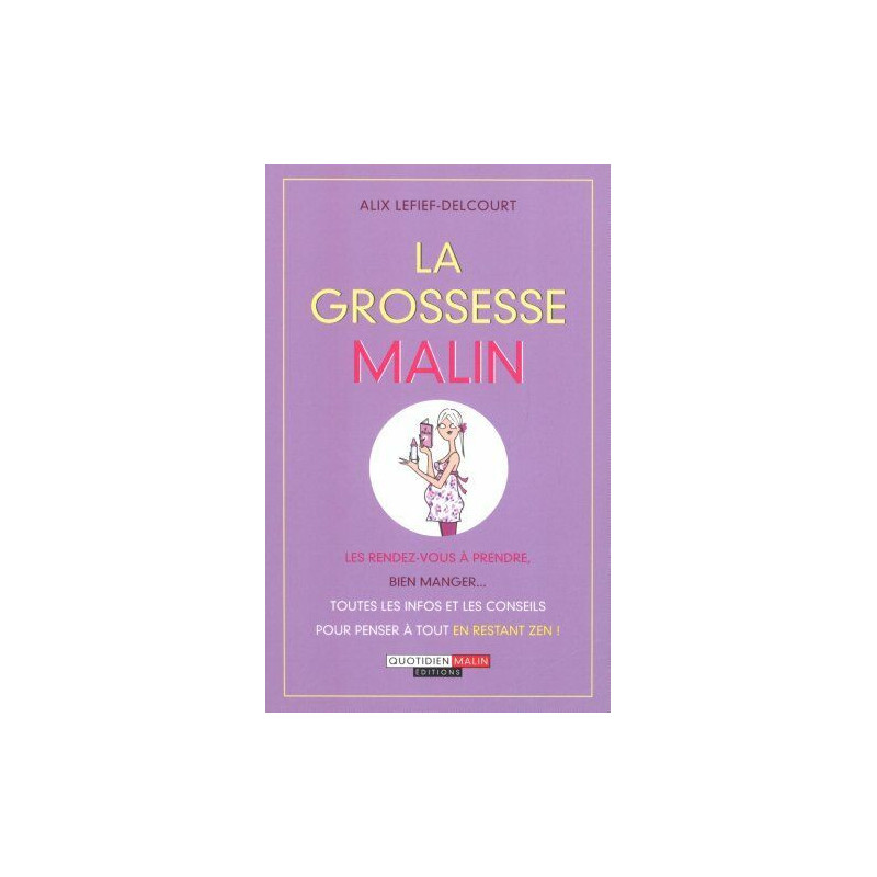 La grossesse malin