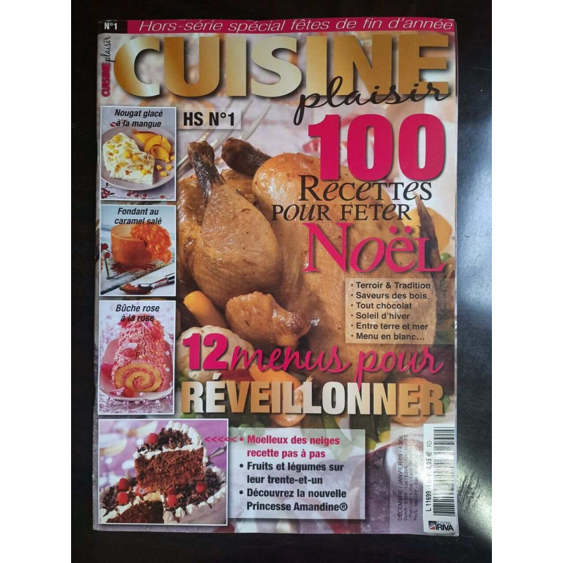 Cuisine Plaisir Nº1 / Décembre Janvier 2009