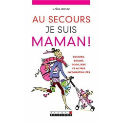 Au secours je suis maman
