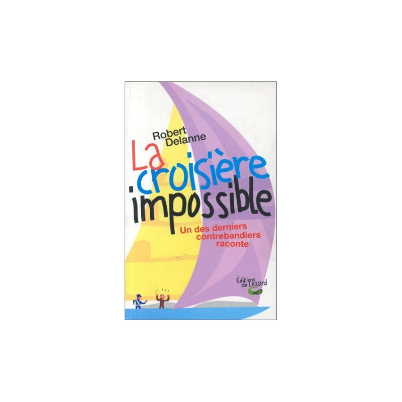 La croisière impossible