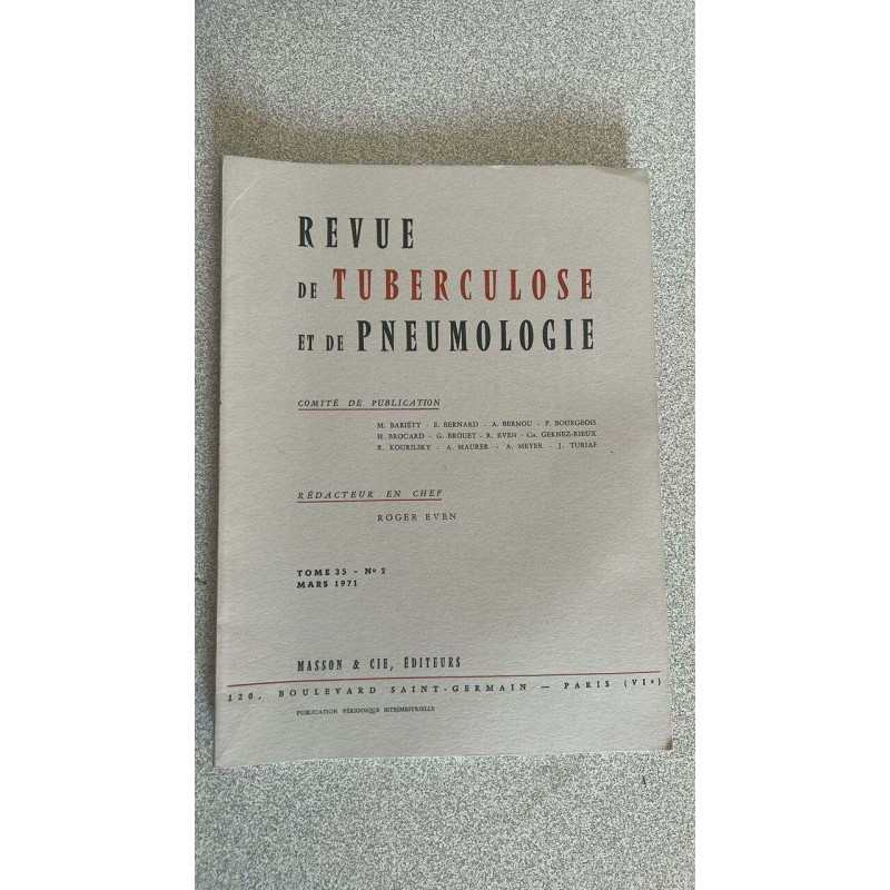 Revue de Tuberculose et de Pneumologie - Tome 35 - N°2 - Mars 1971