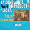 La Complainte Du Phoque En Alaska / L'Encan