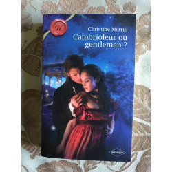 Cambrioleur ou gentleman