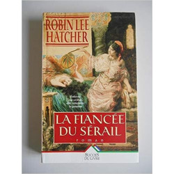 Fiancée du Serail (la)