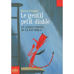 LE GENTIL PETIT DIABLE ET AUTRES CONTES DE LA RUE BROCA