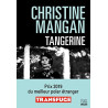 Tangerine (version française): La sueur froide de votre été