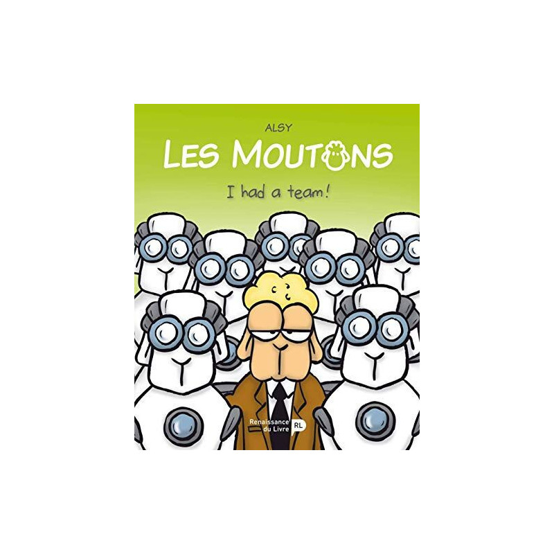 Les Moutons : I had a team