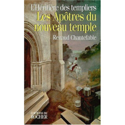 L'Héritière des templiers N° 3: Les apôtres du nouveau temple