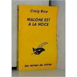 Malone est a la noce