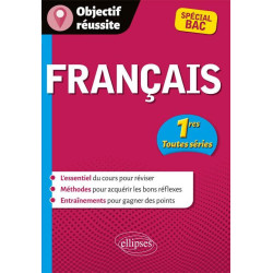 Français - Première toutes séries - Spécial Bac
