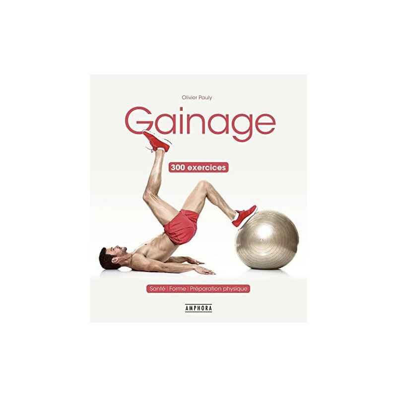 Gainage 300 exercices -