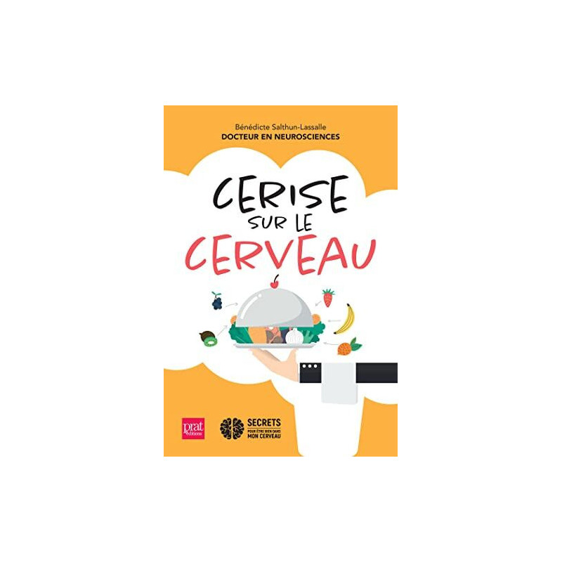 La Cerise sur le cerveau